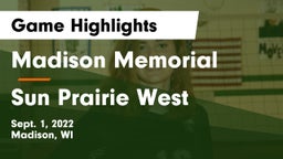 Madison Memorial  vs Sun Prairie West  Game Highlights - Sept. 1, 2022