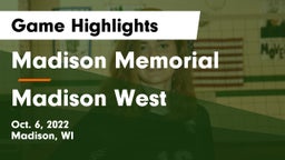 Madison Memorial  vs Madison West  Game Highlights - Oct. 6, 2022