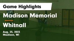 Madison Memorial  vs Whitnall  Game Highlights - Aug. 25, 2023