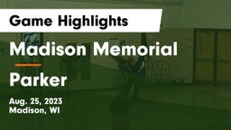 Madison Memorial  vs Parker  Game Highlights - Aug. 25, 2023
