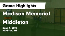 Madison Memorial  vs Middleton  Game Highlights - Sept. 9, 2023