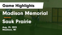 Madison Memorial  vs Sauk Prairie  Game Highlights - Aug. 25, 2023