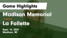 Madison Memorial  vs La Follette  Game Highlights - Sept. 14, 2023