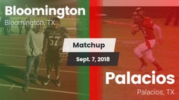 Matchup: Bloomington vs. Palacios  2018
