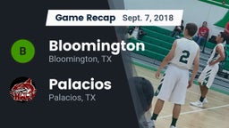 Recap: Bloomington  vs. Palacios  2018