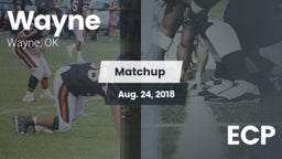 Matchup: Wayne vs. ECP 2018