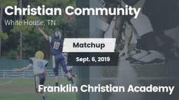 Matchup: Christian Community vs. Franklin Christian Academy 2019