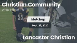 Matchup: Christian Community vs. Lancaster Christian 2020