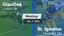 Matchup: GlenOak vs. St. Ignatius  2016