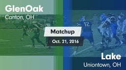 Matchup: GlenOak vs. Lake  2016