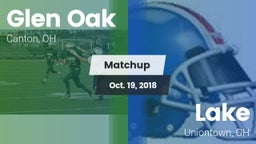 Matchup: GlenOak vs. Lake  2018