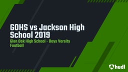 GlenOak football highlights GOHS vs Jackson High School 2019