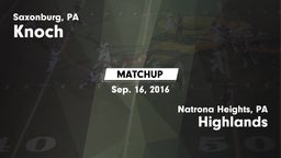 Matchup: Knoch vs. Highlands  2016