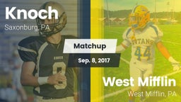 Matchup: Knoch vs. West Mifflin  2017
