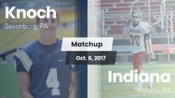 Matchup: Knoch vs. Indiana  2017