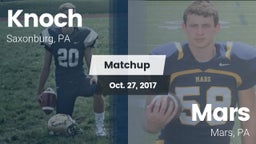 Matchup: Knoch vs. Mars  2017