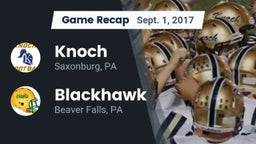 Recap: Knoch  vs. Blackhawk  2017