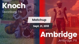 Matchup: Knoch vs. Ambridge  2018