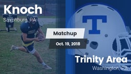 Matchup: Knoch vs. Trinity Area  2018