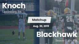 Matchup: Knoch vs. Blackhawk  2019
