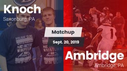 Matchup: Knoch vs. Ambridge  2019