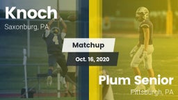 Matchup: Knoch vs. Plum Senior  2020