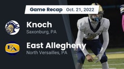 Recap: Knoch  vs. East Allegheny  2022