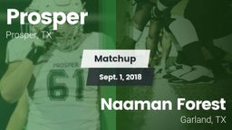 Matchup: Prosper  vs. Naaman Forest  2018