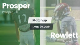 Matchup: Prosper  vs. Rowlett  2019