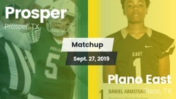 Matchup: Prosper  vs. Plano East  2019