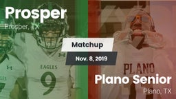 Matchup: Prosper  vs. Plano Senior  2019
