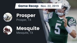 Recap: Prosper  vs. Mesquite  2019