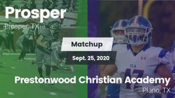 Matchup: Prosper  vs. Prestonwood Christian Academy 2020