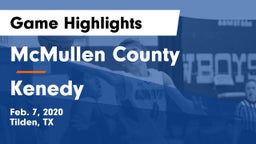 McMullen County  vs Kenedy Game Highlights - Feb. 7, 2020