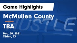 McMullen County  vs TBA Game Highlights - Dec. 30, 2021