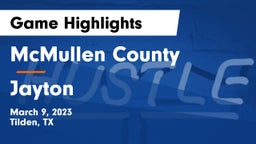 McMullen County  vs Jayton  Game Highlights - March 9, 2023