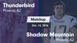 Matchup: Thunderbird High vs. Shadow Mountain  2016
