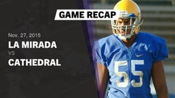 Recap: La Mirada  vs. Cathedral High 2015