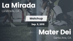 Matchup: La Mirada vs. Mater Dei  2016
