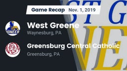 Recap: West Greene  vs. Greensburg Central Catholic  2019