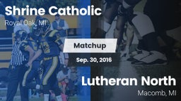 Matchup: Shrine Catholic vs. Lutheran North  2016