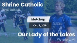 Matchup: Shrine Catholic vs. Our Lady of the Lakes  2016