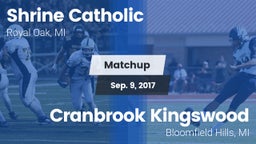 Matchup: Shrine Catholic vs. Cranbrook Kingswood  2017