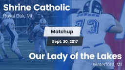 Matchup: Shrine Catholic vs. Our Lady of the Lakes  2017