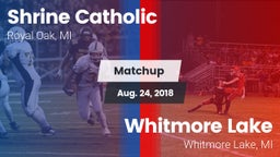 Matchup: Shrine Catholic vs. Whitmore Lake  2018