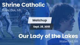 Matchup: Shrine Catholic vs. Our Lady of the Lakes  2018