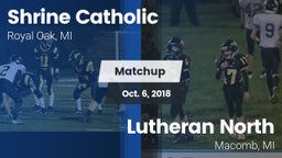 Matchup: Shrine Catholic vs. Lutheran North  2018