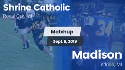 Matchup: Shrine Catholic vs. Madison  2019