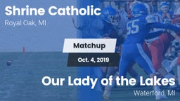 Matchup: Shrine Catholic vs. Our Lady of the Lakes  2019