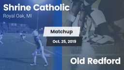 Matchup: Shrine Catholic vs. Old Redford 2019